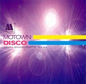 Motown Disco: Soulful Grooves from the '70s and '80s