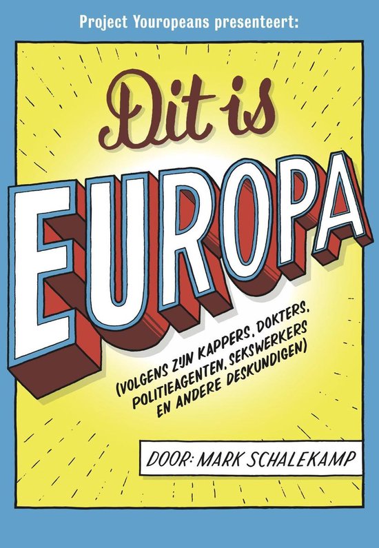 Dit is Europa - Mark Schalekamp | Northernlights300.org