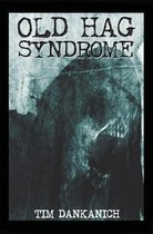 Old Hag Syndrome
