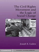 Cambridge Studies in Contentious Politics -  The Civil Rights Movement and the Logic of Social Change