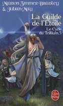 Cycle Du Trillium T05 La Guilde de L Etoile