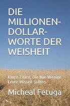 Die Millionen-Dollar-Worte Der Weisheit