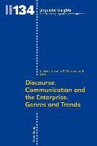 Discourse, Communication and the Enterprise.- Genres and Trends