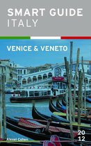 Smart Guide Italy 4 - Smart Guide Italy: Venice & Veneto