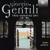 Soavi Affetti Baroque Music Ensemble - Gentili: Trio Sonatas Op.1 (2 CD)