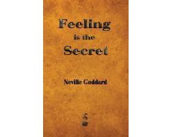 Omslag van Feeling Is The Secret