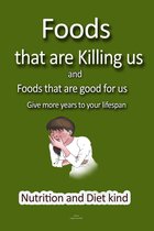 Foods that are killing us