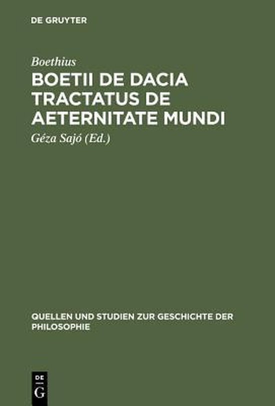 Boek "Boetii de Dacia tractatus De aeternitate mundi" door Boethius, geredigeerd door Géza Sajó. Groen met witte tekst.