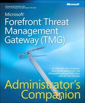 Microsoft� Forefront� Threat Management Gateway (Tmg) Administrator's Companion