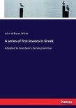 A series of first lessons in Greek