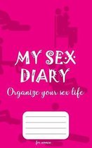 My Sex Diary - Organize Your Sex Life - For Women