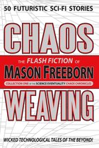 Chaos Weaving