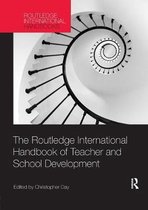 Routledge International Handbooks of Education-The Routledge International Handbook of Teacher and School Development