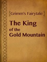 The King of the Gold Mountain