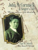 John Mccormack: A Singer's Life