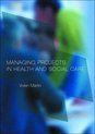 Managing Projects In Health And Social Care
