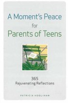 Omslag A Moment's Peace for Parents of Teens