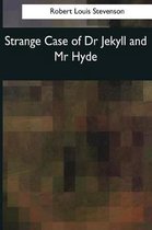 Strange Case of Dr Jekyll and Mr Hyde