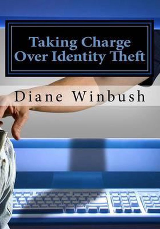 Taking Charge Over Identity Theft - cover