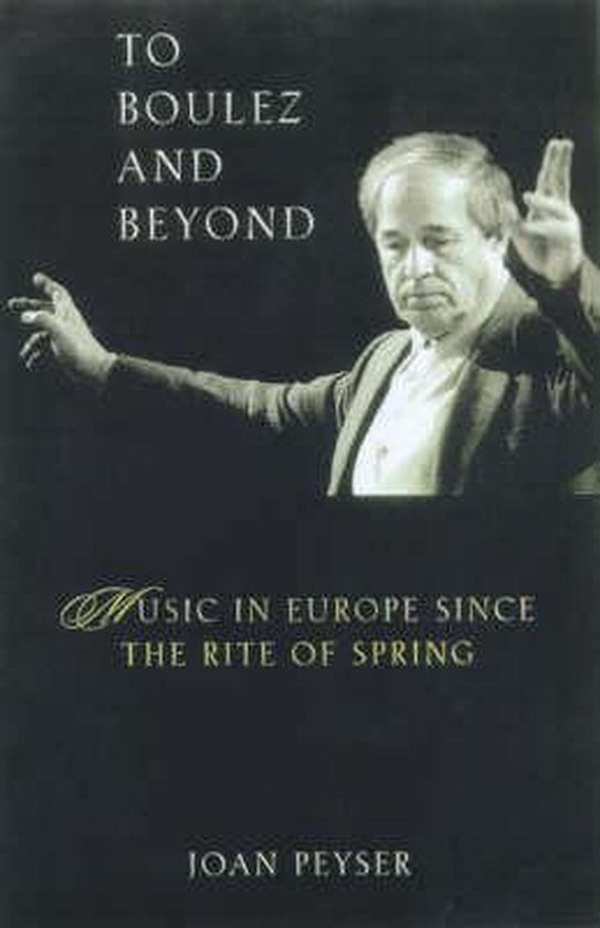 To Boulez and Beyond