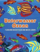 Unterwasser Ozean F�rbung Buch Fisch und Meer Leben