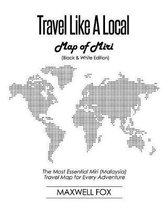 Travel Like a Local - Map of Miri (Black and White Edition)
