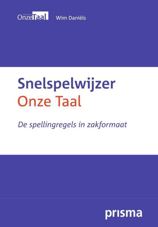 Boek cover Snelspelwijzer Onze Taal van Wim Daniëls (Hardcover)