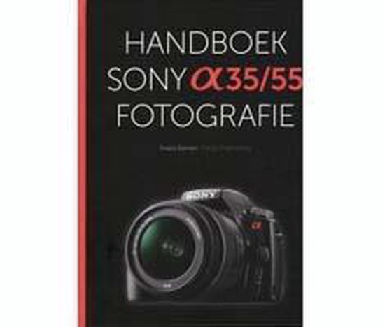 Cover van het boek 'Handboek Sony Alpha 35/55 digitale spiegelreflex fotografie'