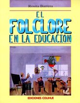 Folclore En La Educacion, El