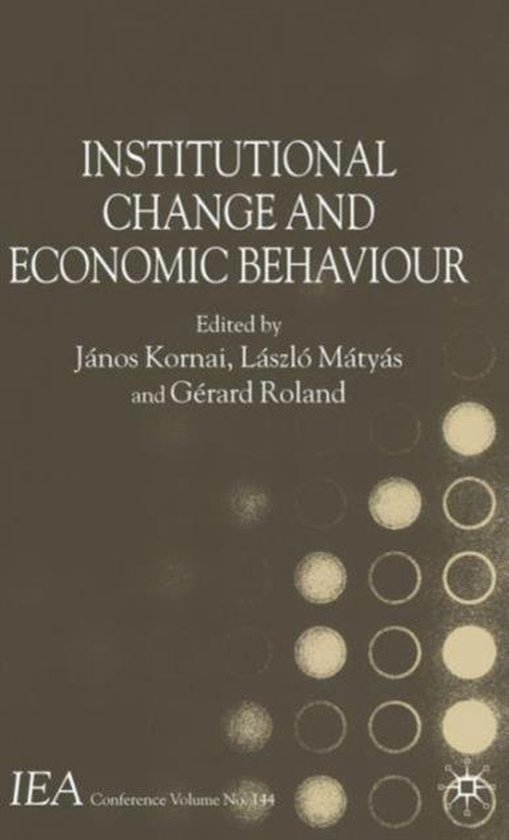 International Economic Association Series- Institutional Change and