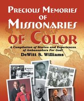 Missionaries of Color 2 - Precious Memories of Missionaries of Color (Vol 2)