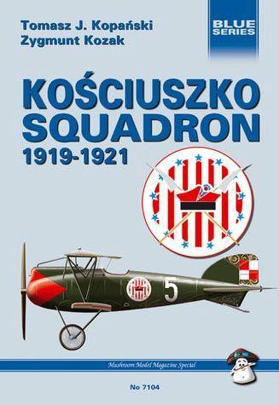 Blue Series - Kosciuszko Squadron 1919-1921 - cover