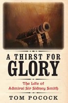 A Thirst for Glory