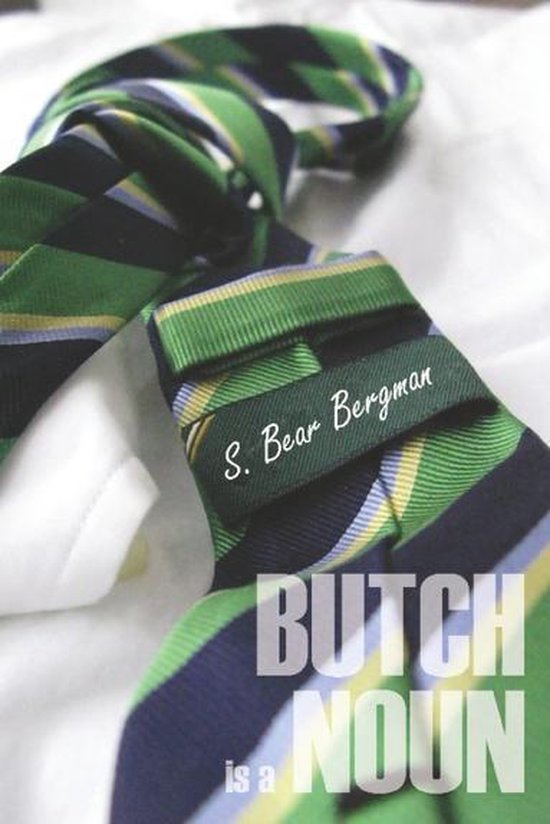 Butch Is a Noun