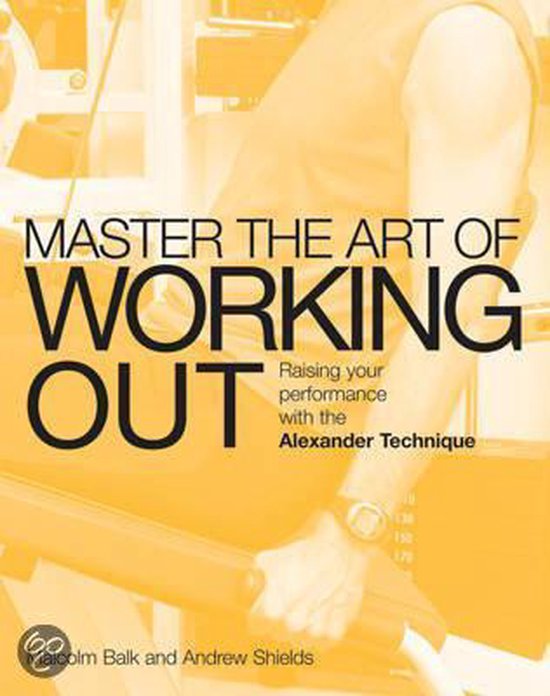 Mastering the Art of Working Out - cover