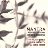 Espen Aalberg,Trondheim Sinfonietta, Kai Grinde Myrann - Mantra -Music For Sinfonietta (Super Audio CD)