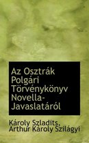 AZ Osztr K Polg Ri T RV Nyk Nyv Novella-Javaslat R L
