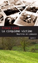 Meurtres en Limousin 1 - La cinquième victime