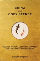 China and Coexistence - Beijing's National Security Strategy for the Twenty-first Century