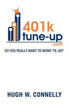 401k Tune-Up: Do You Really Want to Work 'Til 80?