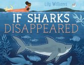 If Animals Disappeared - If Sharks Disappeared