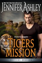 Shifters Unbound: Deutsche Ausgabe - Tigers Mission