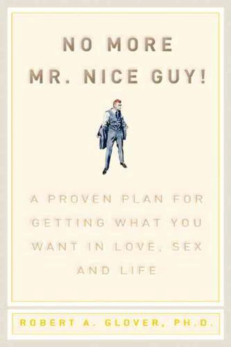 No More Mr Nice Guy - Robert Glover
