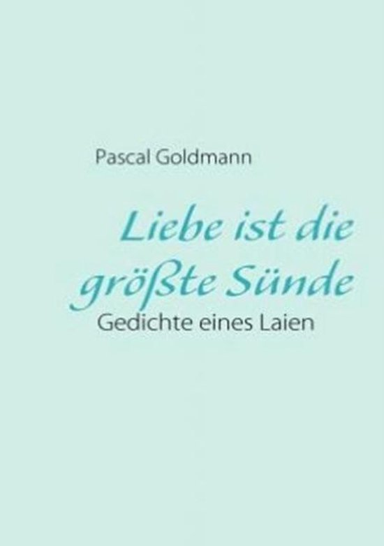 Liebe ist die größte Sünde - cover