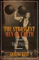 The Strongest Men on Earth