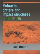 Meteorite Craters and Impact Structures of the Earth
