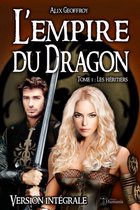 Emergence 1 - L'Empire du Dragon - Tome 1 : Les héritiers - Version intégrale