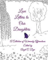 Love Letters to Our Daughters