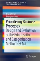 SpringerBriefs in Business Process Management - Prioritising Business Processes