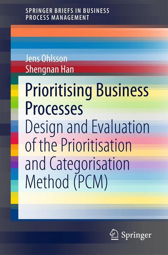 SpringerBriefs in Business Process Management - Prioritising ... - cover
